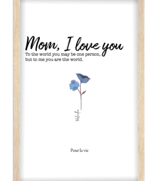 Affiche fleurs et maman A personnaliser — affiche encadrée personnalisée, imprimée en France