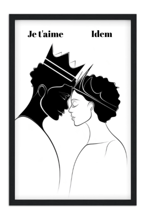 Affiche couple - Mon roi ma reine Affiche couple Mon roi ma reine — affiche encadrée personnalisée, imprimée en France